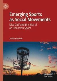 bokomslag Emerging Sports as Social Movements