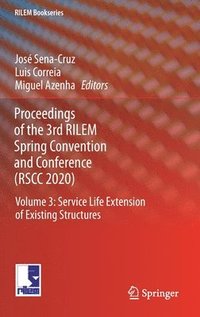 bokomslag Proceedings of the 3rd RILEM Spring Convention and Conference (RSCC 2020)