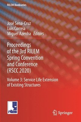 bokomslag Proceedings of the 3rd RILEM Spring Convention and Conference (RSCC 2020)