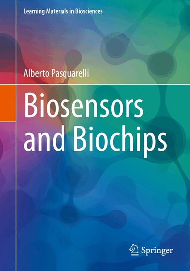 Alberto Pasquarelli - Biosensors and Biochips, Häftad
