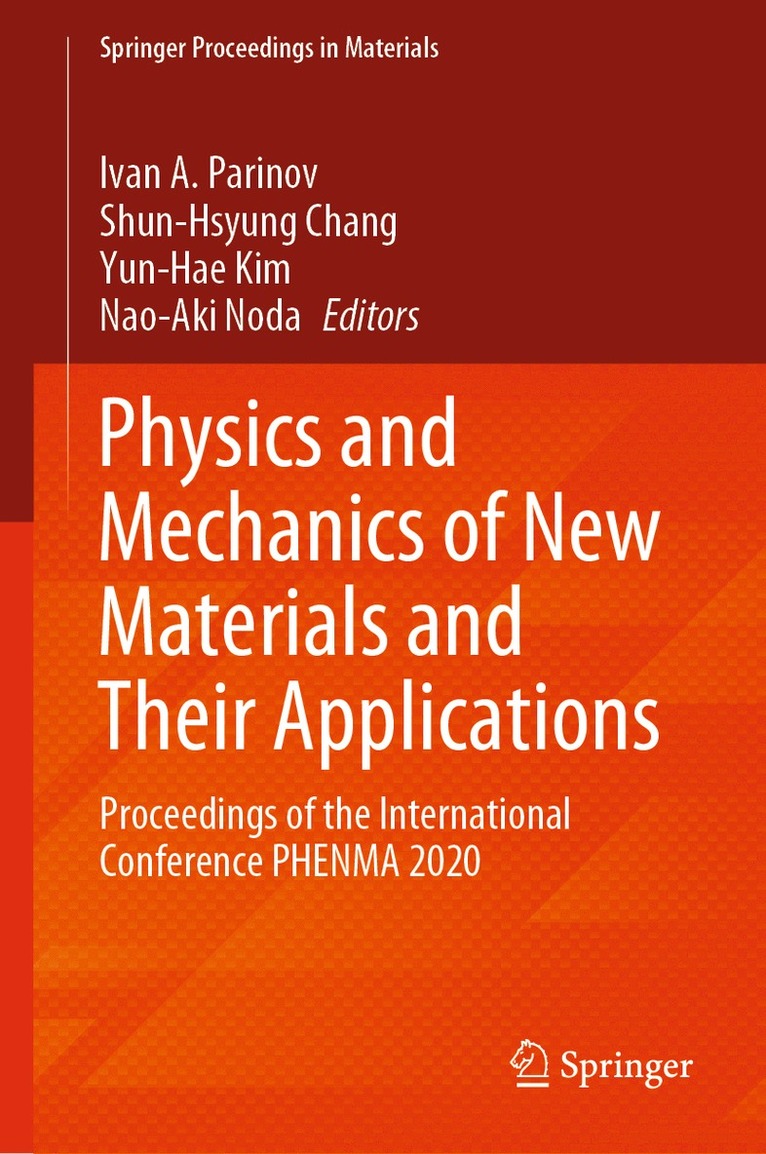 Ivan A. Parinov, Shun-Hsyung Chang, Yun-Hae Kim, Nao-Aki Noda, Ivan a. Parinov - Physics and Mechanics of New Materials and Their Applications, Inbunden