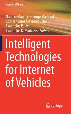 bokomslag Intelligent Technologies for Internet of Vehicles