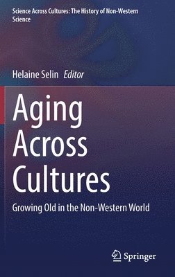 bokomslag Aging Across Cultures