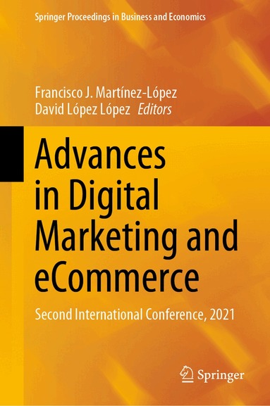 Francisco J. Martínez-López, David López López - Advances in Digital Marketing and eCommerce, Inbunden