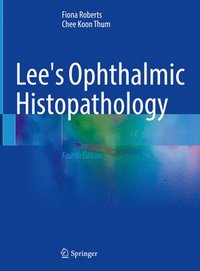 bokomslag Lee's Ophthalmic Histopathology