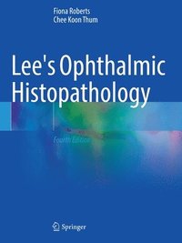 bokomslag Lee's Ophthalmic Histopathology