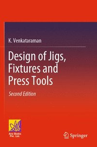 bokomslag Design of Jigs, Fixtures and Press Tools