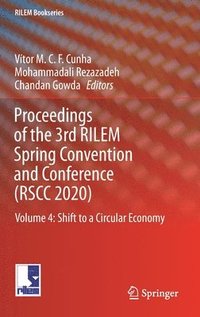 bokomslag Proceedings of the 3rd RILEM Spring Convention and Conference (RSCC 2020)