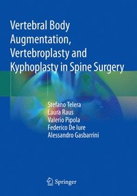 bokomslag Vertebral Body Augmentation, Vertebroplasty and Kyphoplasty in Spine Surgery