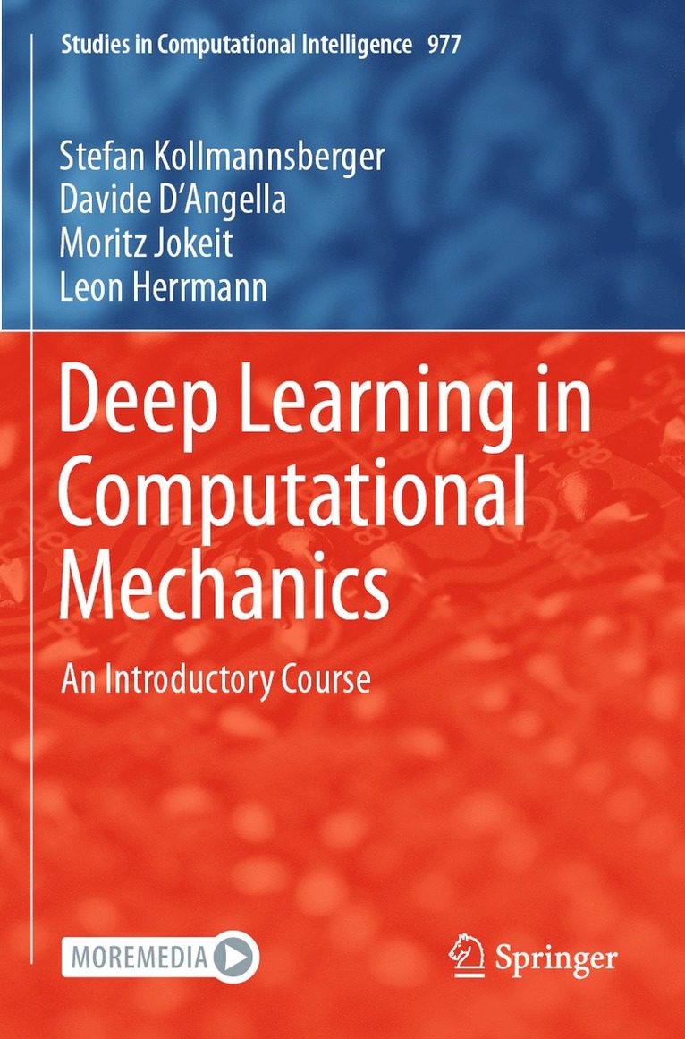 Stefan Kollmannsberger, Davide D'Angella, Moritz Jokeit, Leon Herrmann - Deep Learning in Computational Mechanics, Häftad