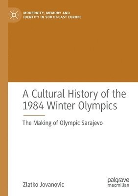 Cultural History of the 1984 Winter Olympics 1
