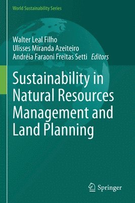 bokomslag Sustainability in Natural Resources Management and Land Planning