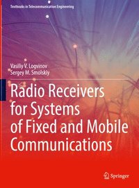 bokomslag Radio Receivers for Systems of Fixed and Mobile Communications
