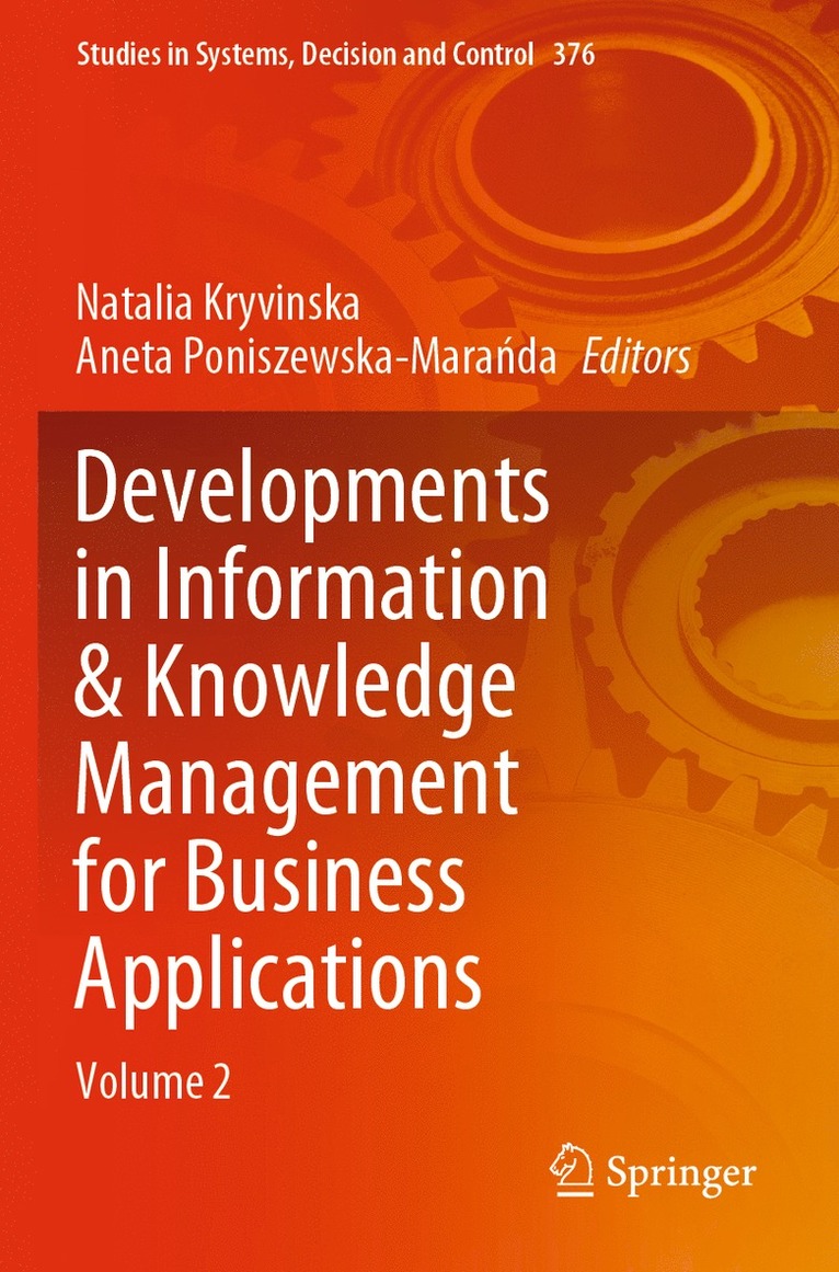 Natalia Kryvinska, Aneta Poniszewska-Marańda, Aneta Poniszewska-Maranda, Aneta Poniszewska-Mara&#324;da - Developments in Information & Knowledge Management for Business Applications, Häftad