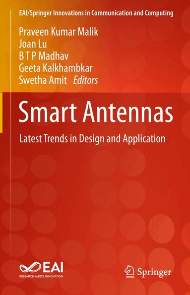Praveen Kumar Malik, Joan Lu, B T P Madhav, Geeta Kalkhambkar, Swetha Amit - Smart Antennas, Inbunden