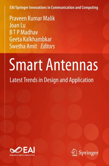 Praveen Kumar Malik, Joan Lu, B T P Madhav, Geeta Kalkhambkar, Swetha Amit - Smart Antennas, Häftad
