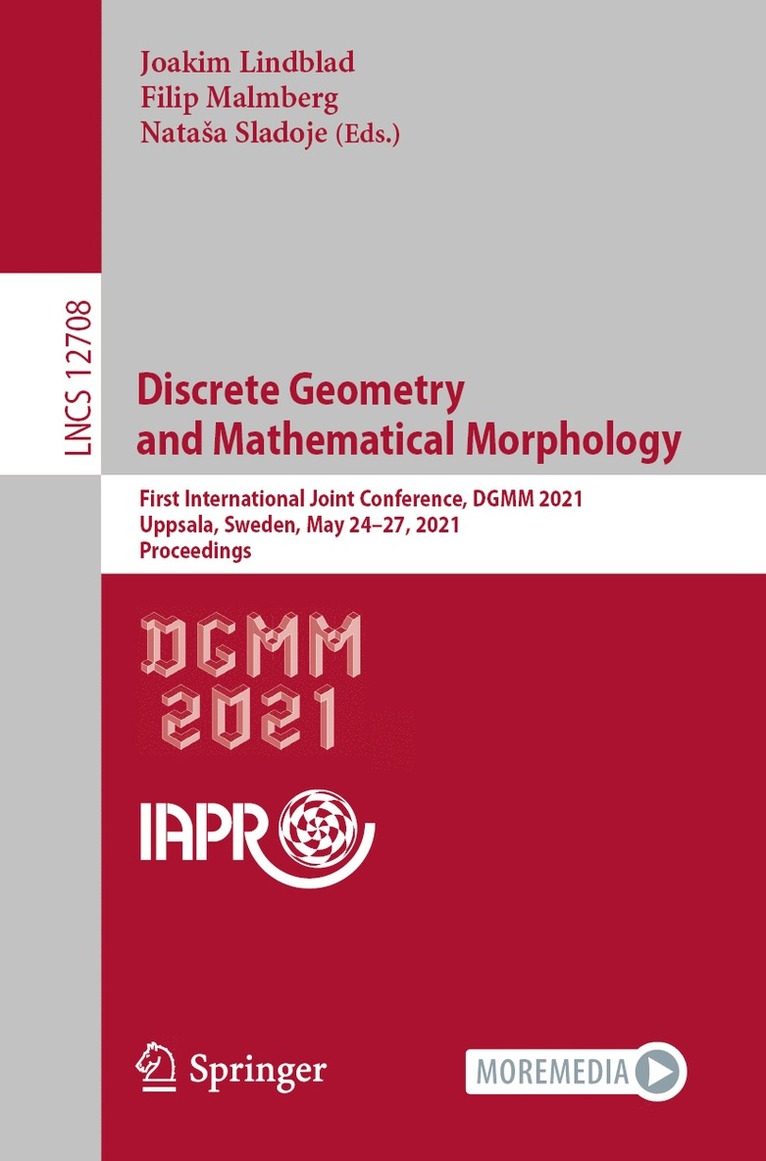 Joakim Lindblad, Filip Malmberg, Nataša Sladoje, Natasa Sladoje - Discrete Geometry and Mathematical Morphology, Häftad