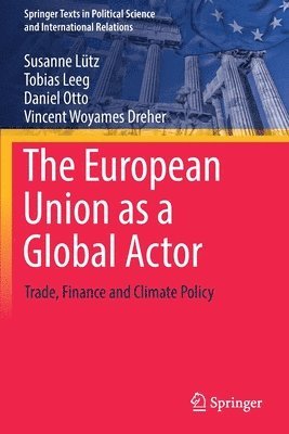 bokomslag The European Union as a Global Actor