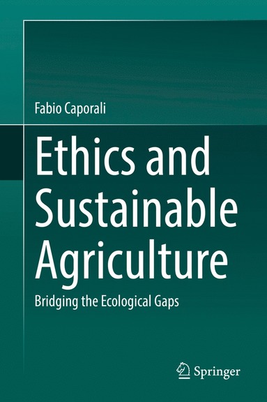 bokomslag Ethics and Sustainable Agriculture