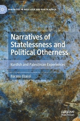 bokomslag Narratives of Statelessness and Political Otherness