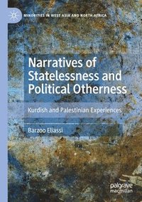 bokomslag Narratives of Statelessness and Political Otherness