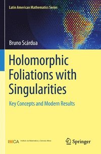 bokomslag Holomorphic Foliations with Singularities