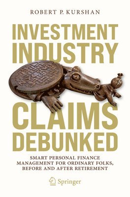 Investment Industry Claims Debunked 1