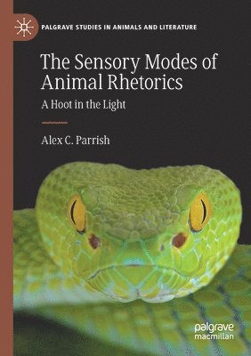 The Sensory Modes of Animal Rhetorics 1