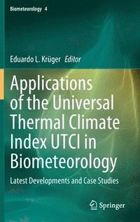 bokomslag Applications of the Universal Thermal Climate Index UTCI in Biometeorology