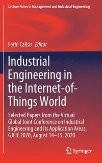 bokomslag Industrial Engineering in the Internet-of-Things World