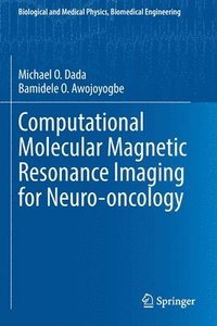 bokomslag Computational Molecular Magnetic Resonance Imaging for Neuro-oncology