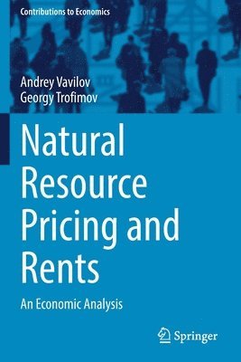 Natural Resource Pricing and Rents 1