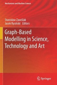 bokomslag Graph-Based Modelling in Science, Technology and Art