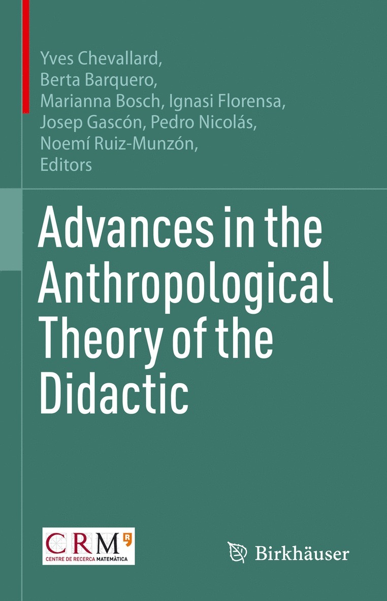 Advances in the Anthropological Theory of the Didactic 1