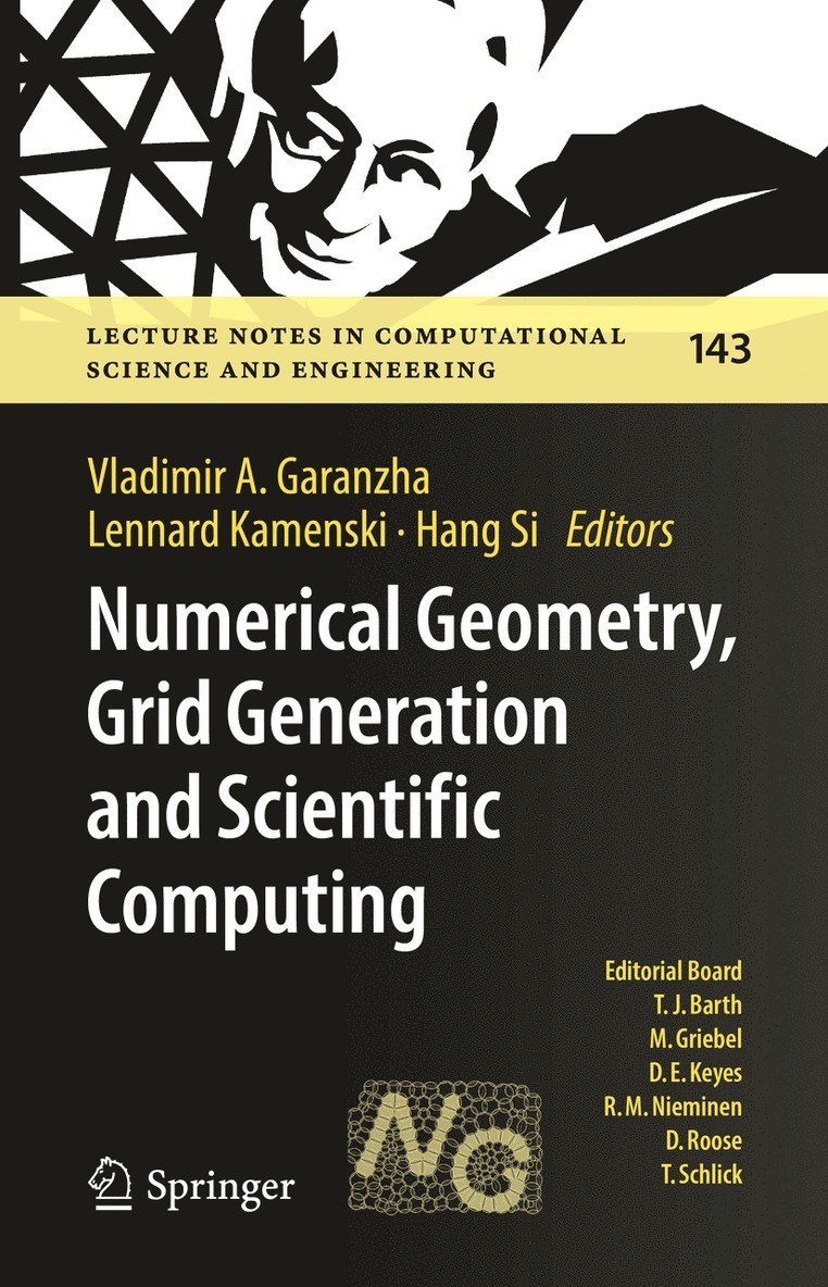 Vladimir A. Garanzha, Lennard Kamenski, Hang Si - Numerical Geometry, Grid Generation and Scientific Computing, Inbunden