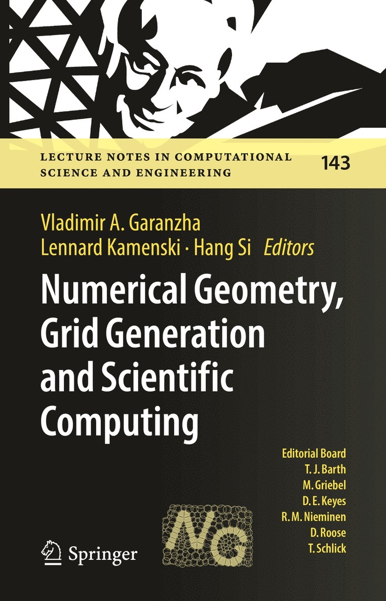 Numerical Geometry, Grid Generation and Scientific Computing 1