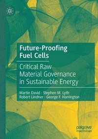 bokomslag Future-Proofing Fuel Cells