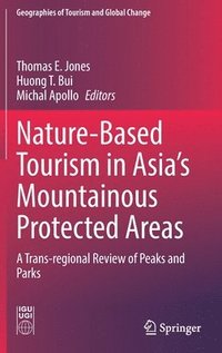 bokomslag Nature-Based Tourism in Asias Mountainous Protected Areas