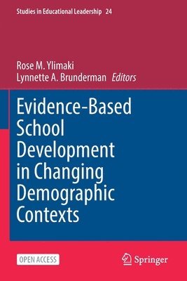 Evidence-Based School Development in Changing Demographic Contexts 1