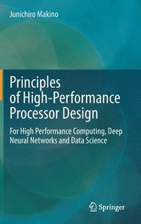 bokomslag Principles of High-Performance Processor Design