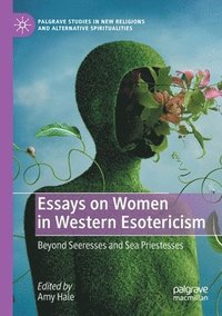 bokomslag Essays on Women in Western Esotericism