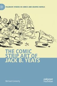 bokomslag The Comic Strip Art of Jack B. Yeats