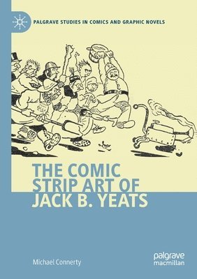 bokomslag The Comic Strip Art of Jack B. Yeats