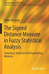bokomslag The Signed Distance Measure in Fuzzy Statistical Analysis