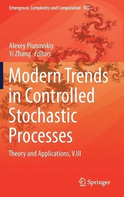 bokomslag Modern Trends in Controlled Stochastic Processes: