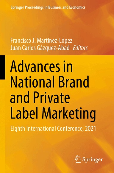 Francisco J. Martínez-López, Juan Carlos Gázquez-Abad - Advances in National Brand and Private Label Marketing, Häftad