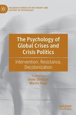 bokomslag Psychology of Global Crises and Crisis Politics