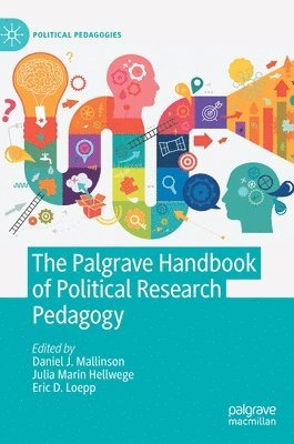 bokomslag The Palgrave Handbook of Political Research Pedagogy