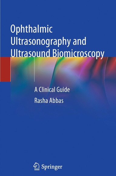 bokomslag Ophthalmic Ultrasonography and Ultrasound Biomicroscopy