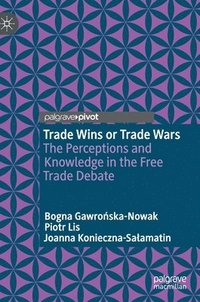 bokomslag Trade Wins or Trade Wars